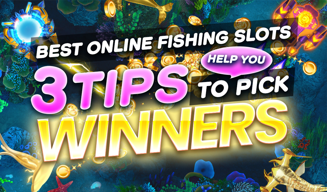 How to Choose a Fishing Game?